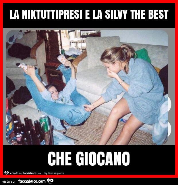 La niktuttipresi e la silvy the best che giocano