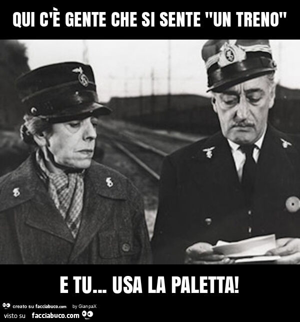 Qui c'è gente che si sente "un treno" e tu… usa la paletta