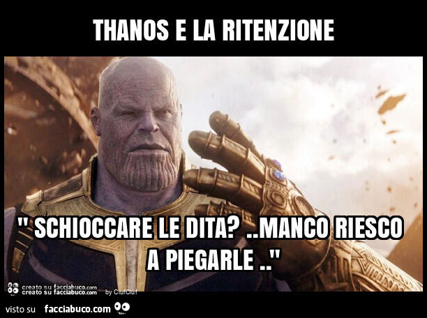 Thanos e la ritenzione