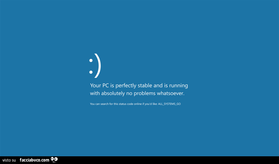 Your pc is perfectly stable and is running with absolutely no problems whatsoever. Seareh for this status code online