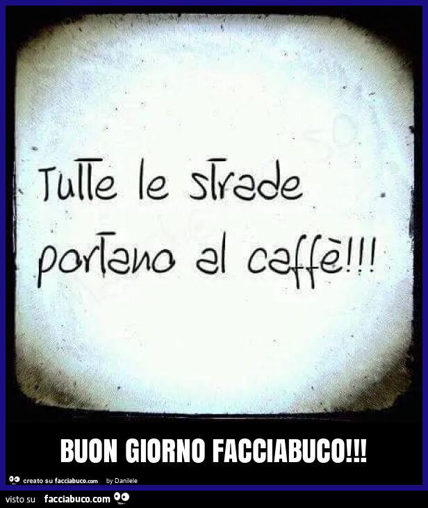 Buon giorno facciabuco
