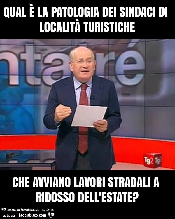 Qual è la patologia dei sindaci di località turistiche che avviano lavori stradali a ridosso dell'estate?