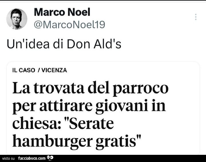 Un'idea di don ald's. La trovata del parroco per attirare giovani in chiesa: serate hamburger gratis