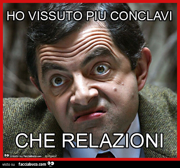 Ho vissuto piu conclavi che relazioni