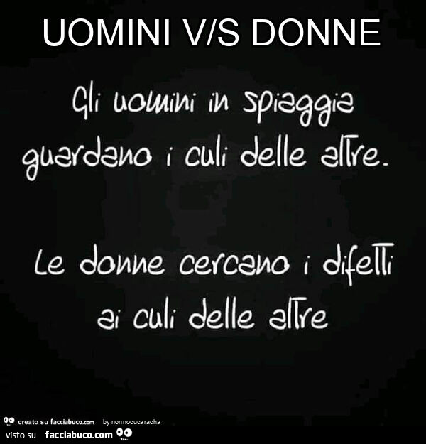 Uomini vs Donne: gli uomini in spiaggia gurdano i culi delle altre. Le donne cercano i difetti ai culi delle altre