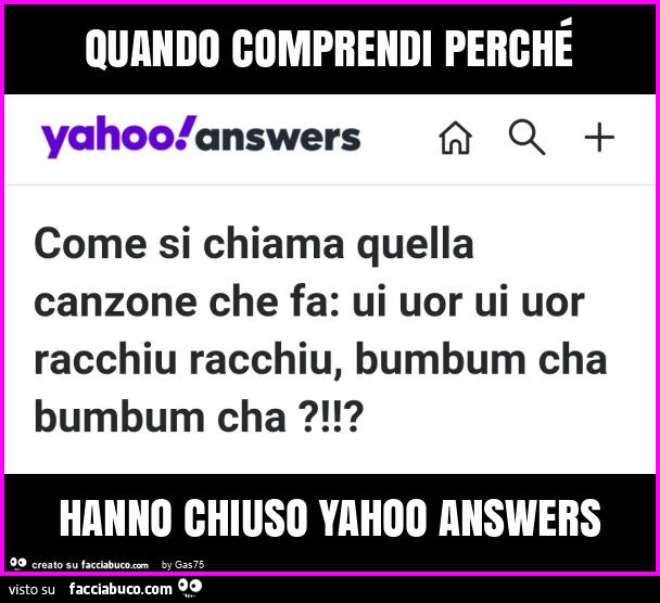 Quando comprendi perché hanno chiuso yahoo answers