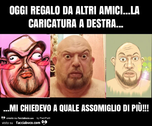 Oggi regalo da altri amici&hellip; la caricatura a destra&hellip; mi chiedevo a quale assomiglio di più