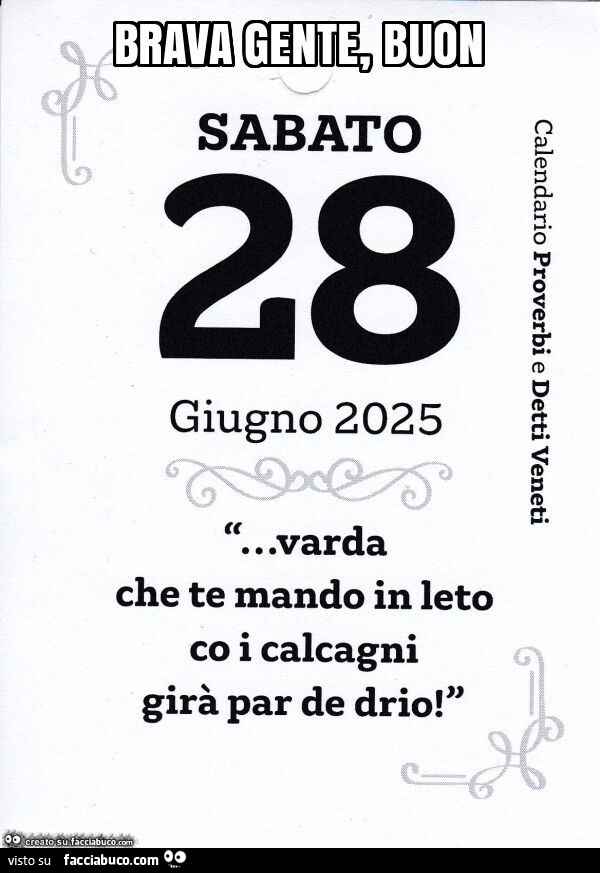 Brava gente, buon