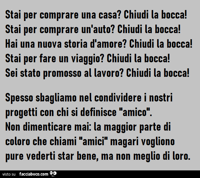 Chiudi la bocca! False amicizie, invidia e cattiveria gratuita