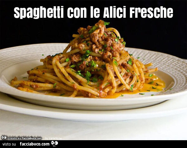 Spaghetti con le alici fresche