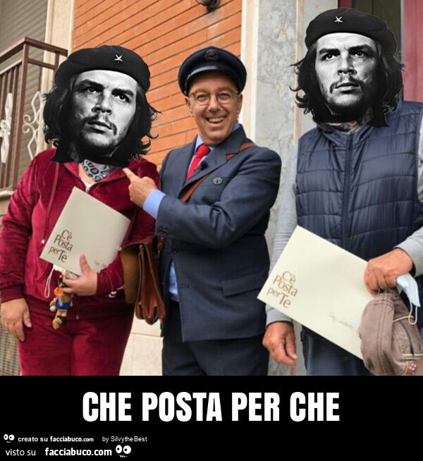 Che posta per che