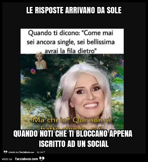 Le risposte arrivano da sole quando noti che ti bloccano appena iscritto ad un social