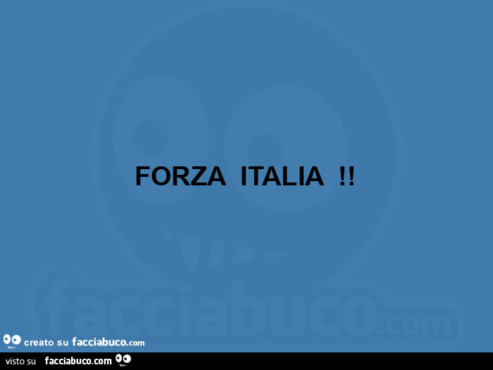 Forza  italia 