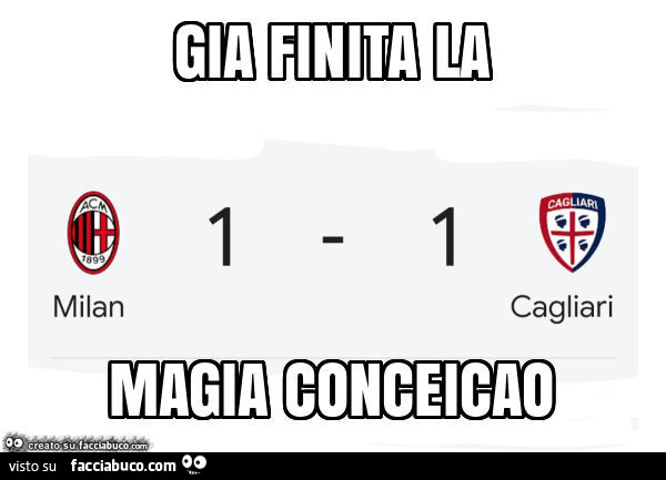 Gia finita la magia conceicao