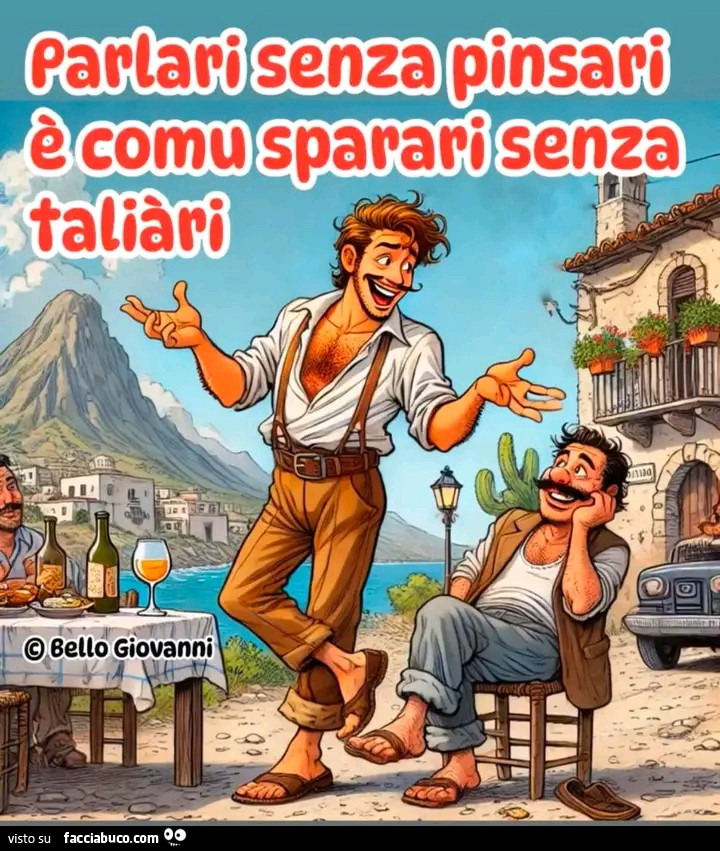 Parlare senza pensare e come sparare senza guardare