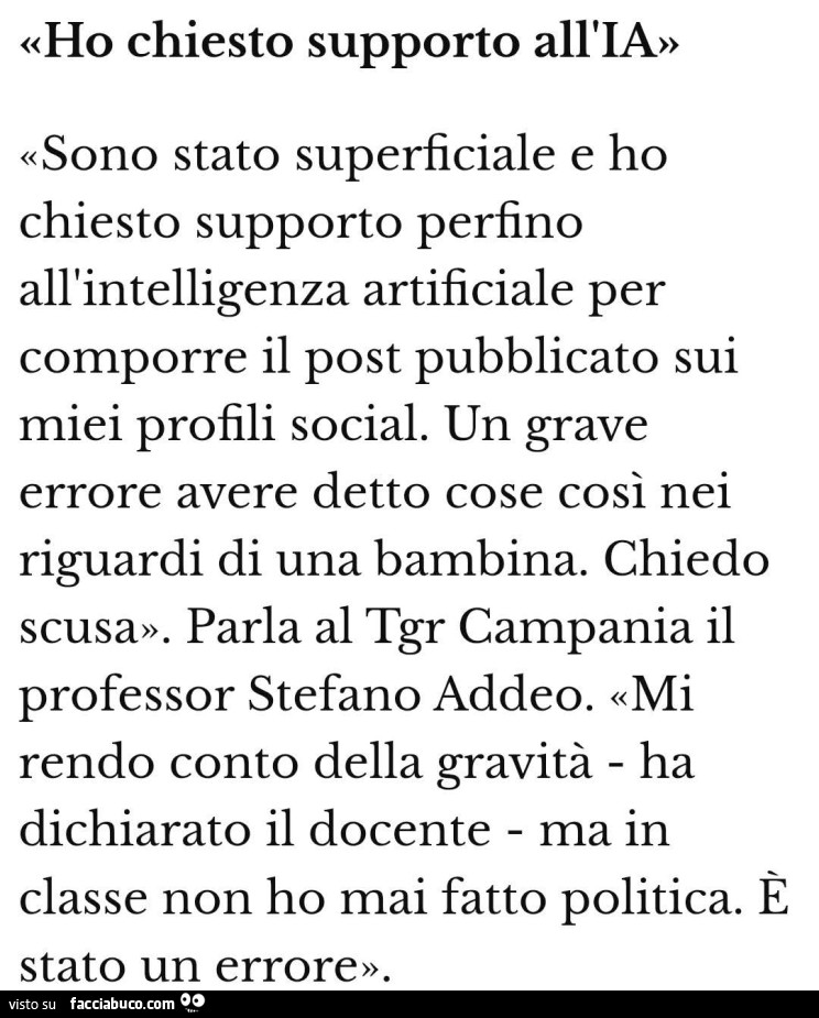 Ho chiesto supporto all'IA. Sono stato superficiale e ho chiesto supporto perfino all'intelligenza artificiale per comporre il post pubblicato sui miei profili social