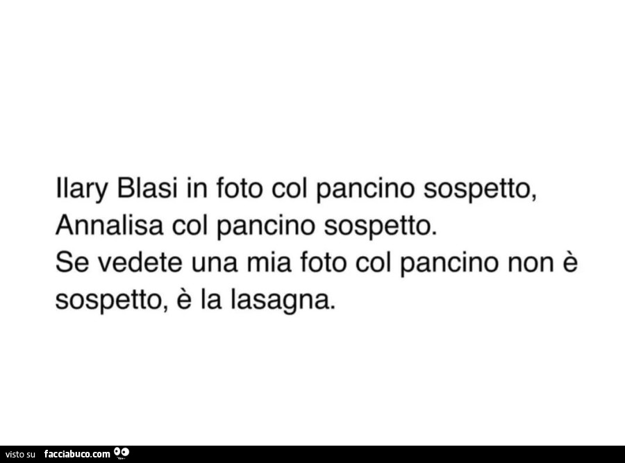 Ilaria blasi in foto col pancino sospetto annalisa col pancino sospetto se vedete una mia foto col pancino non è sospetto è la lasagna