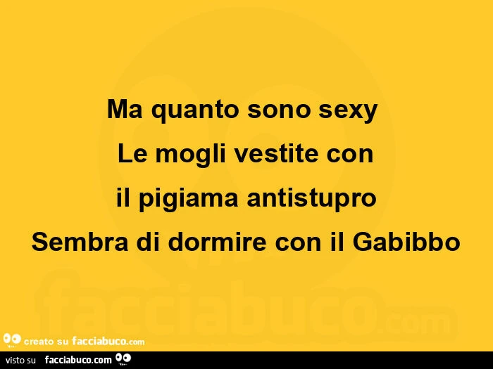 Ma quanto sono sexy le mogli vestite con il pigiama antistupro sembra di dormire con il gabibbo