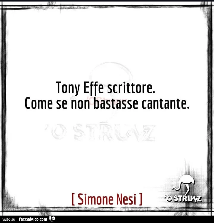 Tony effe scrittore. Come se non bastasse cantante