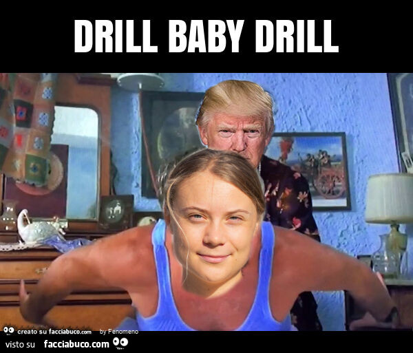 Drill baby drill