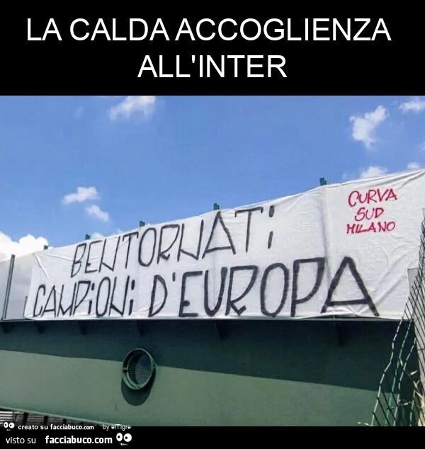 La calda accoglienza all'inter