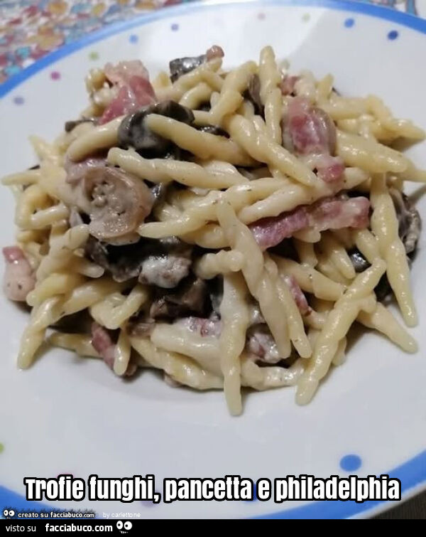 Trofie funghi, pancetta e philadelphia