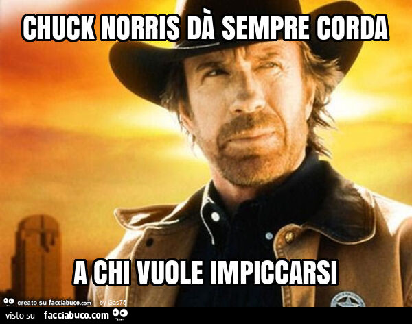 Chuck norris dà sempre corda a chi vuole impiccarsi