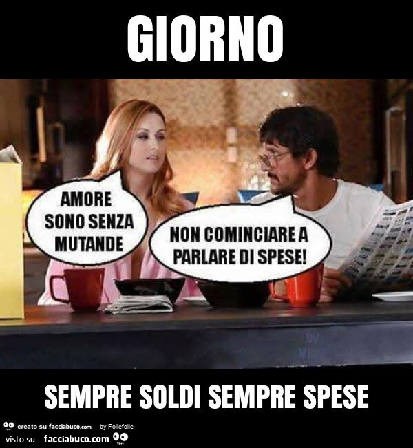 Giorno sempre soldi sempre spese