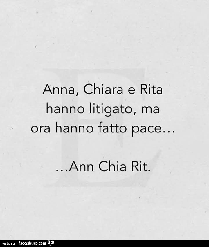 Anna, Chiara e Rita hanno litigato, ma ora hanno fatto pace… ann chia rit