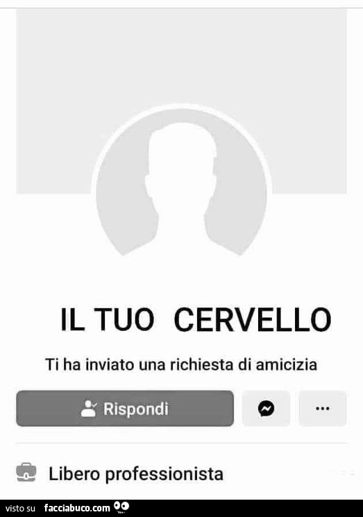 Il tuo cervello ti ha inviato una richiesta di amicizia