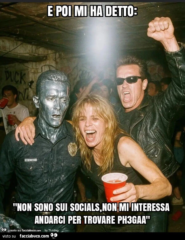 E poi mi ha detto: "non sono sui socials, non mi interessa andarci per trovare ph3gaa"