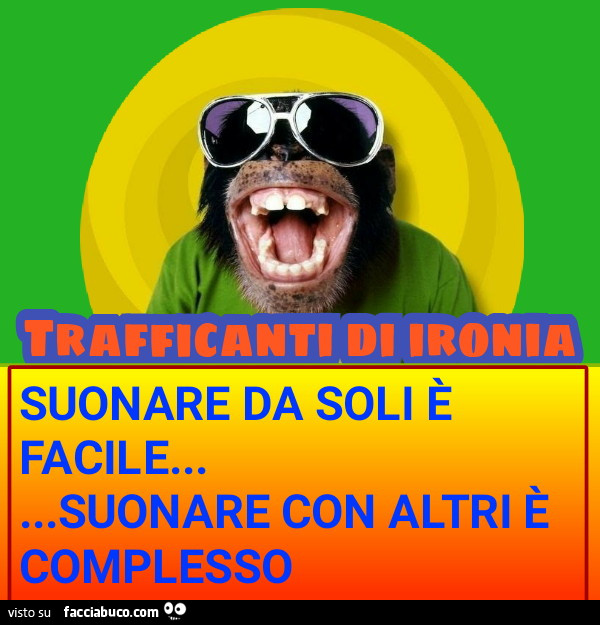 Suonare da soli è facile suonare con altri è complesso