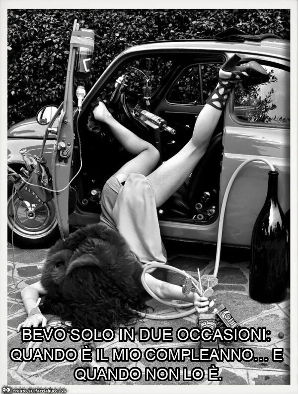 Bevo solo in due occasioni: quando è il mio compleanno&hellip; e quando non lo è