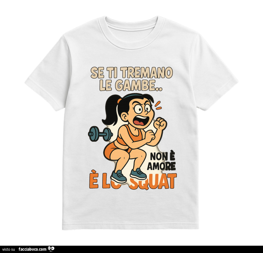 Se ti tremano le gambe non è amore è lo squat