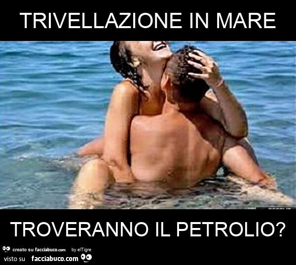 Trivellazione in mare troveranno il petrolio?