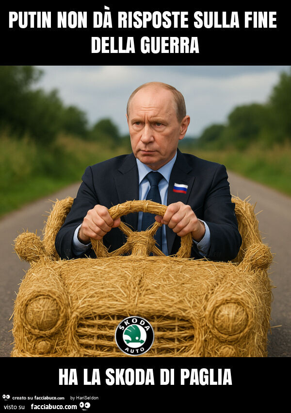 Putin non dà risposte sulla fine della guerra ha la skoda di paglia