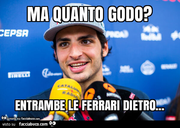 Ma quanto godo? Entrambe le ferrari dietro