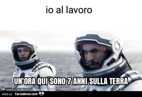Un'ora qui sono 7 anni sulla terra