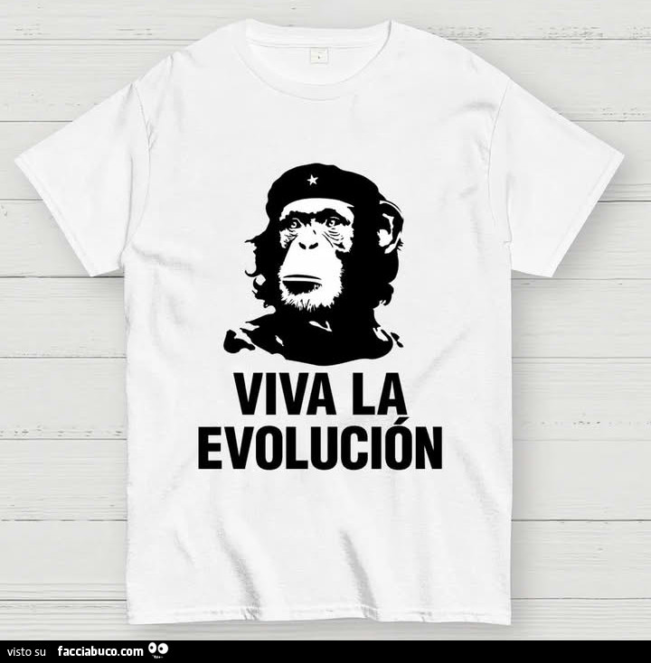 Viva la Evolucion