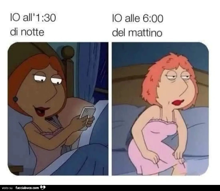 Io alle 1.30 di notte io alle 6.00 del mattino