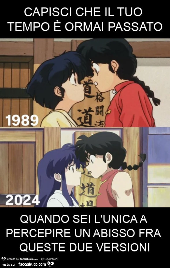 Capisci che il tuo tempo รจ ormai passato quando sei l'unica a percepire un abisso fra queste due versioni