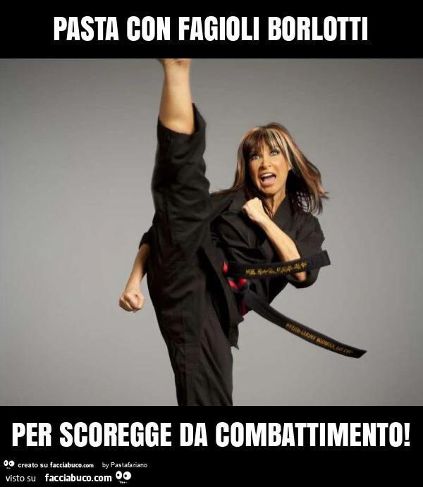 Pasta con fagioli borlotti per scoregge da combattimento