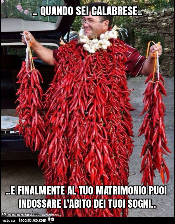 Quando sei calabrese… e finalmente al tuo matrimonio puoi indossare l'abito dei tuoi sogni