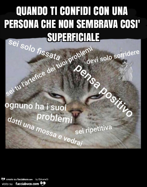 Quando ti confidi con una persona che non sembrava così superficiale
