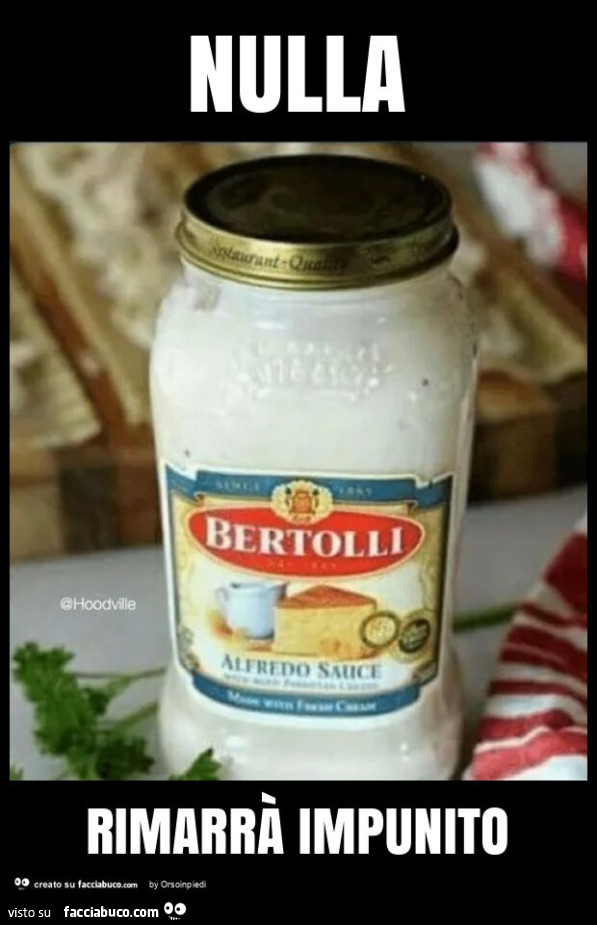 Nulla rimarrà impunito