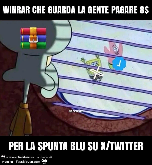 Winrar che guarda la gente pagare 8$ per la spunta blu su x/twitter