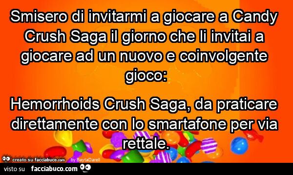 Candy Crush Saga / Hemorrhoids Crush Saga. Courtesy Y. B