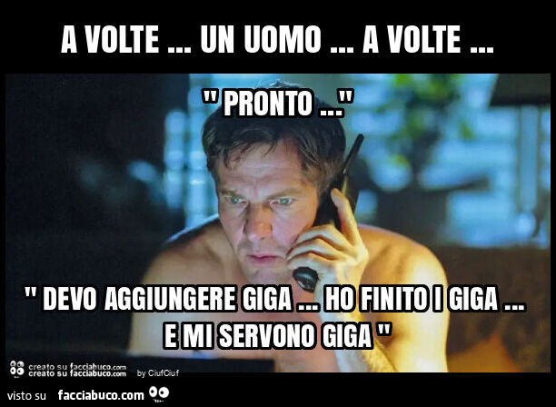 A volte… un uomo… a volte