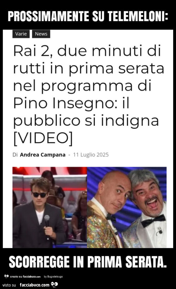 Prossimamente su telemeloni: scorregge in prima serata