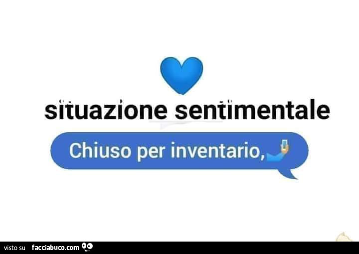 Situazione sentimentale chiuso per inventario